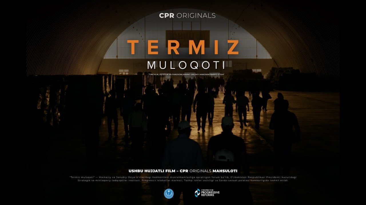 Termiz muloqoti | Hujjatli film | Janubiy va Markaziy Osiyo