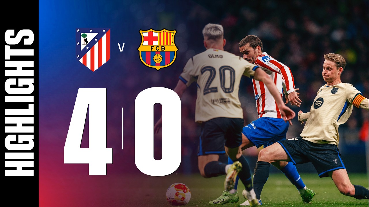 HIGHLIGHTS | ATLETICO MADRID 4 vs 0 FC BARCELONA | COPA DEL REY 25/26