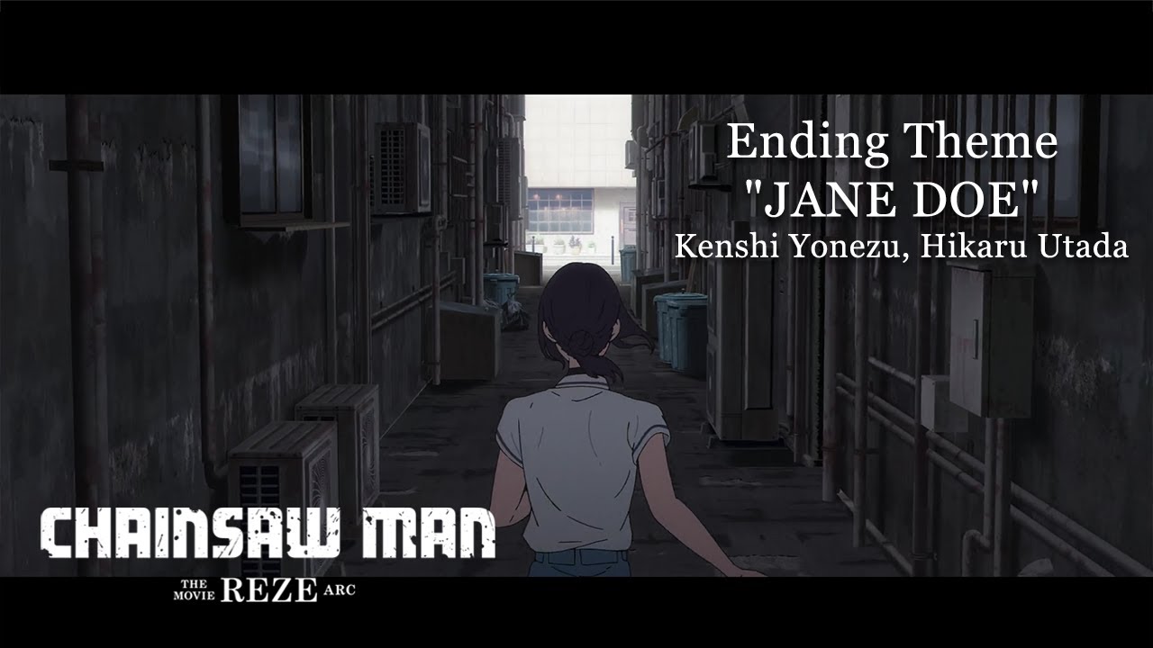 劇場版『チェンソーマン レゼ篇』公開記念PV／Ending Theme:米津玄師, 宇多田ヒカル「JANE DOE」Chainsaw Man – The Movie: Reze Arc”