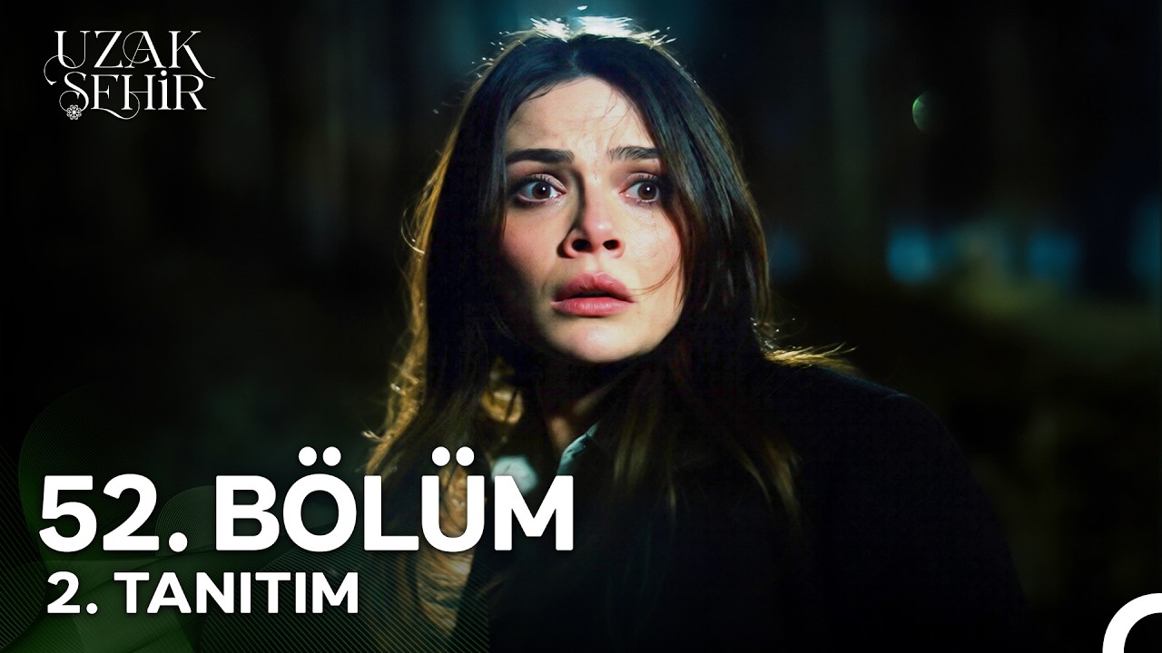 Uzak Şehir 52. Bölüm 2. Tanıtım | "Yemin Olsun Boran