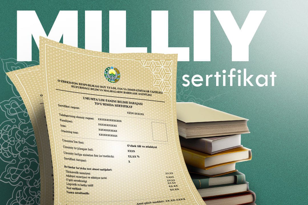 Milliy sertifikat uchun maksimal ball berish tizimi qayta ko‘rib chiqilmoqda