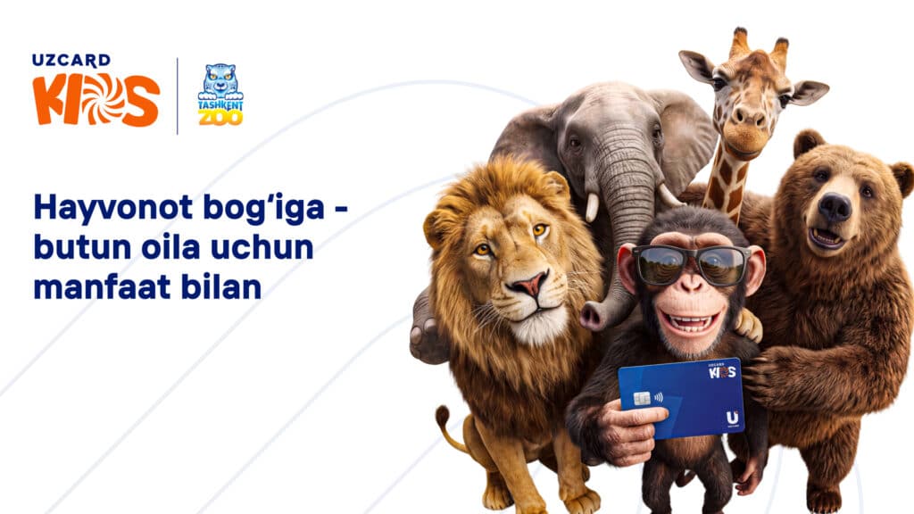 UZCARD KIDS kartasi egalari Toshkent hayvonot bog‘iga bepul kirishi mumkin