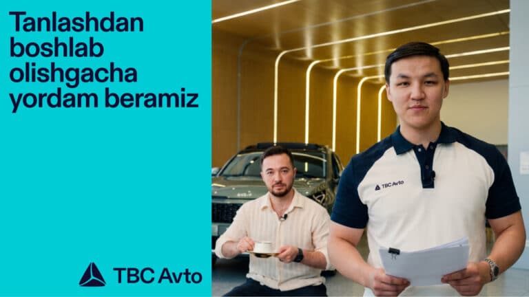 TBC Avto shaxsiy vakili: u avtomobil xarid qilishda qanday yordam beradi